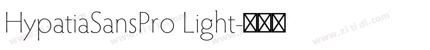 HypatiaSansPro Light字体转换